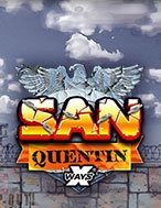 Cách Chinh Phục San Quentin xWays Slot: Chiến Lược và Hướng Dẫn