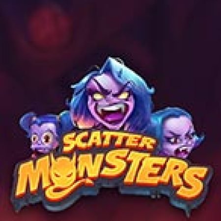 Khám Phá Scatter Monsters Slot: Trải Nghiệm Game Slot Huyền Bí