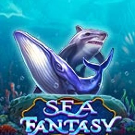 Biển Xanh Sâu Thẳm – Sea Fantasy Slot: Hướng Dẫn Đầy Đủ Từ A đến Z Cho Người Mới