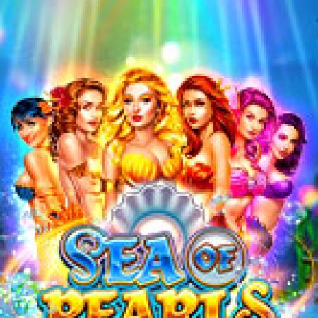 Cách Chinh Phục Sea of Pearls Slot: Chiến Lược và Hướng Dẫn