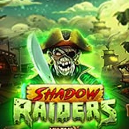 Đánh Giá Shadow Raiders Multimax Slot: Kỳ Quan Game Slot Mới Nhất