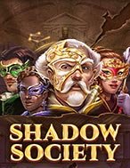 Mặt Nạ Huyền Bí – Shadow Society Slot: Hướng Dẫn Chi Tiết Để Thắng Lớn và Giành Jackpot!