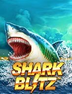 Shark Blitz Slot: Hướng Dẫn Chi Tiết Để Thắng Lớn và Giành Jackpot!