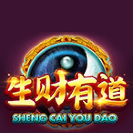 Khám Phá Sheng Cai You Dao Slot: Trải Nghiệm Game Slot Huyền Bí