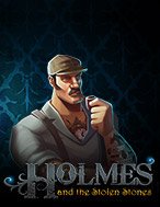 Đánh Giá Sherlock: Holmes & the Stolen Stones Slot: Kỳ Quan Game Slot Mới Nhất