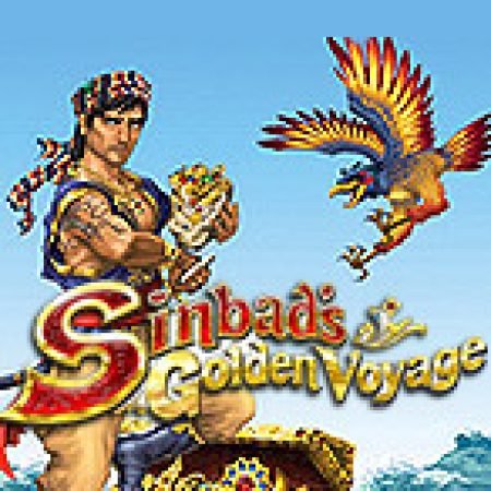 Sinbad’s Golden Voyage Slot: Hướng Dẫn Chi Tiết Để Thắng Lớn và Giành Jackpot!