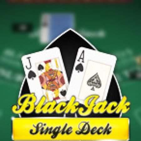 Đánh Giá BlackJack MH: Độc Bàn – Single Deck BlackJack MH Slot: Kỳ Quan Game Slot Mới Nhất