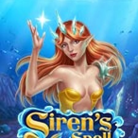 Siren’s Spell Slot: Hướng Dẫn Đầy Đủ Từ A đến Z Cho Người Mới