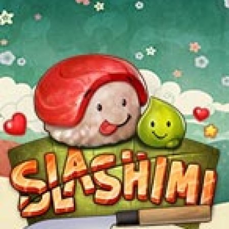 Đánh Giá Slashimi Slot: Kỳ Quan Game Slot Mới Nhất