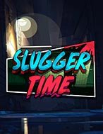 Slugger Time Slot: Hướng Dẫn Đầy Đủ Từ A đến Z Cho Người Mới