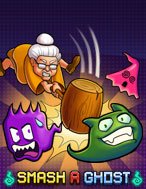 Khám Phá Smash A Ghost Slot: Trải Nghiệm Game Slot Huyền Bí