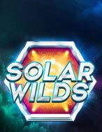 Đánh Giá Khai Phá Ngân Hà – Solar Wilds Slot: Kỳ Quan Game Slot Mới Nhất