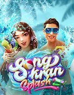 Cách Chinh Phục Quay Cuồng Đón Tết Thái Lan – Songkran Splash Slot: Chiến Lược và Hướng Dẫn