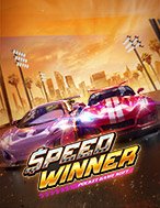 Chơi Đường Đua Và Tốc Độ – Speed Winner Slot Ngay Hôm Nay – Phiêu Lưu Đến Thế Giới Kỳ Diệu!