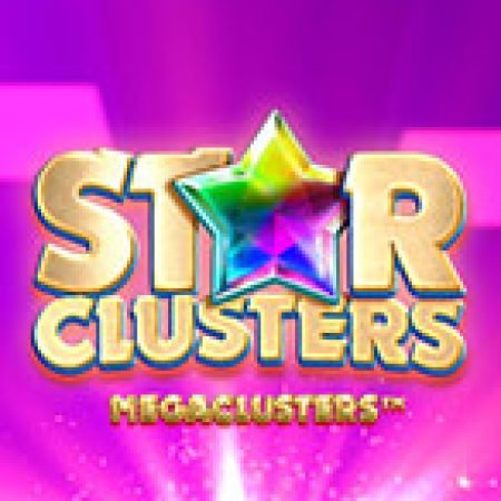 Chơi Ngôi Sao Bí Ẩn – Star Clusters Slot Ngay Hôm Nay – Phiêu Lưu Đến Thế Giới Kỳ Diệu!