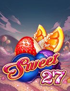 Sweet 27 Slot: Hướng Dẫn Đầy Đủ Từ A đến Z Cho Người Mới