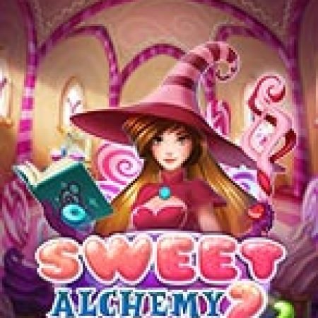 Nhà Giả Kim Ngọt Ngào 2 – Sweet Alchemy 2 Slot: Hướng Dẫn Chi Tiết Để Thắng Lớn và Giành Jackpot!