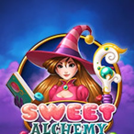 Nhà Giả Kim Ngọt Ngào – Sweet Alchemy Slot: Hướng Dẫn Đầy Đủ Từ A đến Z Cho Người Mới