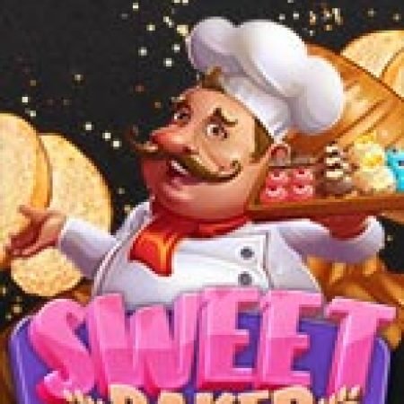 Chơi Sweet Baker Slot Ngay Hôm Nay – Phiêu Lưu Đến Thế Giới Kỳ Diệu!