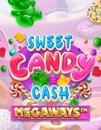 Đánh Giá Sweet Candy Cash Megaways Slot: Kỳ Quan Game Slot Mới Nhất