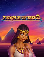 Temple of Iris 2 Slot: Hướng Dẫn Chi Tiết Để Thắng Lớn và Giành Jackpot!