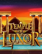 Khám Phá Temple of Luxor Slot: Trải Nghiệm Game Slot Huyền Bí