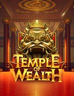 Chơi Đền Tài Lộc – Temple of Wealth Slot Ngay Hôm Nay – Phiêu Lưu Đến Thế Giới Kỳ Diệu!