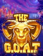 The G.O.A.T Slot: Hướng Dẫn Đầy Đủ Từ A đến Z Cho Người Mới