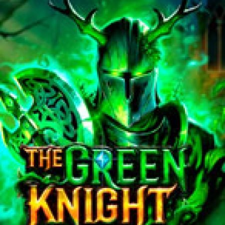 Cách Chinh Phục Hiệp Sĩ Xa Lánh – The Green Knight Slot: Chiến Lược và Hướng Dẫn