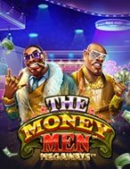 Khám Phá Tay Chơi Thượng Hạng – The Money Men Megaways Slot: Trải Nghiệm Game Slot Huyền Bí