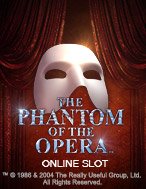 Bóng Ma Trong Nhà Hát – The Phantom of the Opera Slot: Hướng Dẫn Chi Tiết Để Thắng Lớn và Giành Jackpot!