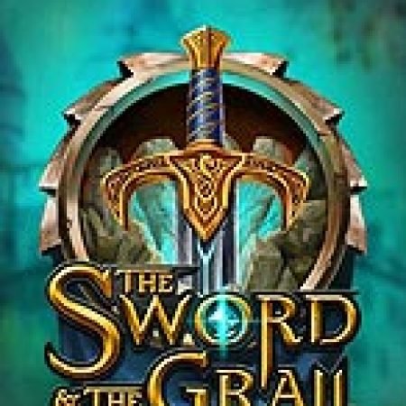 Đánh Giá Kiếm Thần và Chén Thánh – The Sword and the Grail Slot: Kỳ Quan Game Slot Mới Nhất