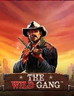 Khám Phá Băng Đảng Miền Tây – The Wild Gang Slot: Trải Nghiệm Game Slot Huyền Bí