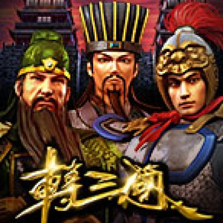 Cách Chinh Phục Three Kingdoms Slot: Chiến Lược và Hướng Dẫn