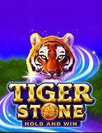 Tiger Stone Slot: Hướng Dẫn Chi Tiết Để Thắng Lớn và Giành Jackpot!