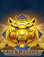 Tiger’s Roar Slot: Hướng Dẫn Chi Tiết Để Thắng Lớn và Giành Jackpot!