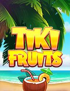 Đánh Giá Trái Cây Đại Chiến – Tiki Fruits Slot: Kỳ Quan Game Slot Mới Nhất