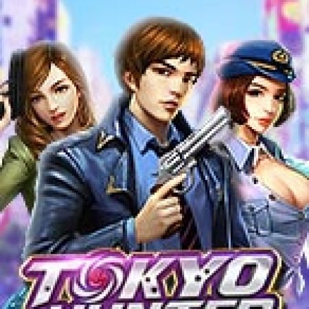 Đánh Giá Tokyo Hunter Slot: Kỳ Quan Game Slot Mới Nhất