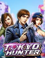 Đánh Giá Tokyo Hunter Slot: Kỳ Quan Game Slot Mới Nhất