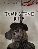 Đánh Giá Tombstone RIP Slot: Kỳ Quan Game Slot Mới Nhất