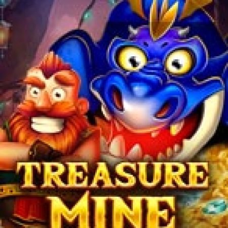 Đào Vàng – Power Reels – Treasure Mine Power Reels Slot: Hướng Dẫn Đầy Đủ Từ A đến Z Cho Người Mới