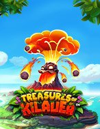 Cách Chinh Phục Kho Báu Của Kilauea – Treasures of Kilauea Slot: Chiến Lược và Hướng Dẫn