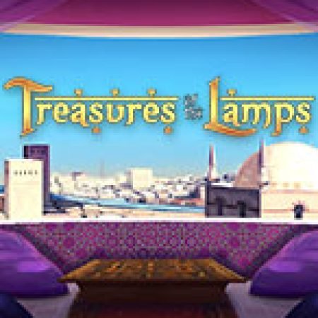 Đánh Giá Treasures of the Lamps Slot: Kỳ Quan Game Slot Mới Nhất