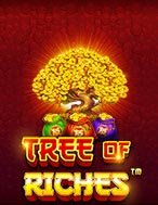 Đánh Giá Cây Phú Quý – Tree of Riches Slot: Kỳ Quan Game Slot Mới Nhất