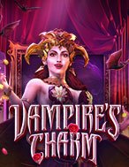 Khám Phá Nụ Hôn Ma Cà Rồng – Vampire’s Charm Slot: Trải Nghiệm Game Slot Huyền Bí