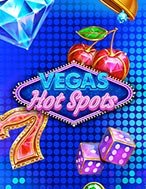 Vegas Hot Spots Slot: Hướng Dẫn Đầy Đủ Từ A đến Z Cho Người Mới