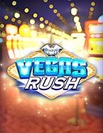 Cách Chinh Phục Giờ Cao Điểm – Vegas Rush Slot: Chiến Lược và Hướng Dẫn