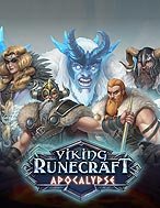 Khám Phá Khải Huyền Cổ ngữ Viking – Viking Runecraft Apocalypse Slot: Trải Nghiệm Game Slot Huyền Bí