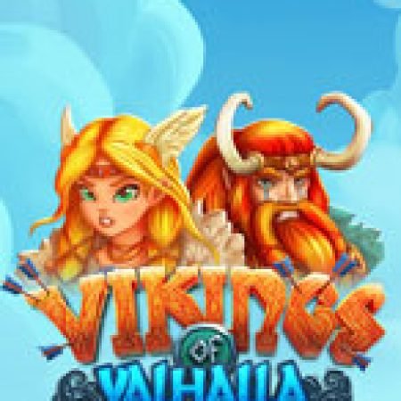 Đánh Giá Vikings of Valhalla Slot: Kỳ Quan Game Slot Mới Nhất