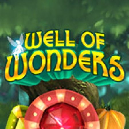 Cách Chinh Phục Well of Wonders Slot: Chiến Lược và Hướng Dẫn